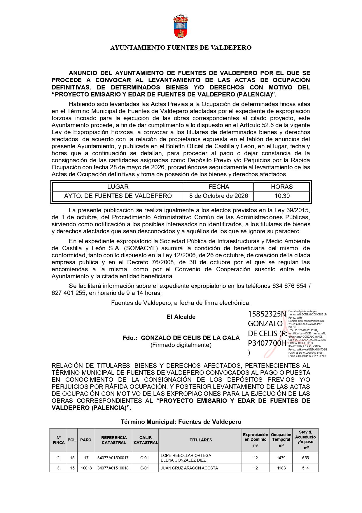 ANUNCIO DEL AYUNTAMIENTO DE FUENTES DE VALDEPERO POR EL QUE SE PROCEDE A CONVOCAR AL LEVANTAMIENTO DE LAS ACTAS DE OCUPACIÓN DEFINITIVAS, DE DETERMINADOS BIENES Y/O DERECHOS CON MOTIVO DEL “PROYECTO EMISARIO Y EDAR DE FUENTES DE VALDEPERO